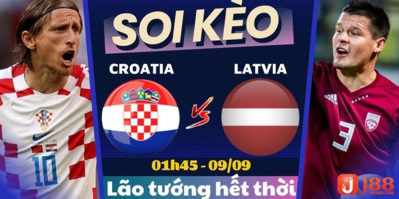 Trận đấu Croatia vs Latvia hứa hẹn sẽ có nhiều thú vị
