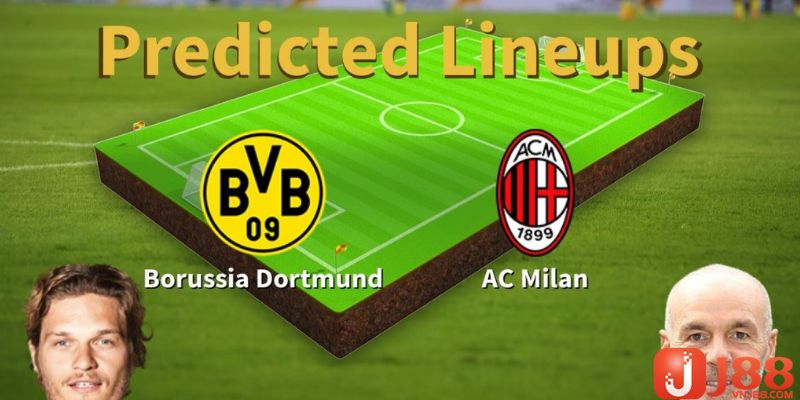 Cả Dortmund vs AC Milan đều đang gặp vấn đề về đội hình thi đấu