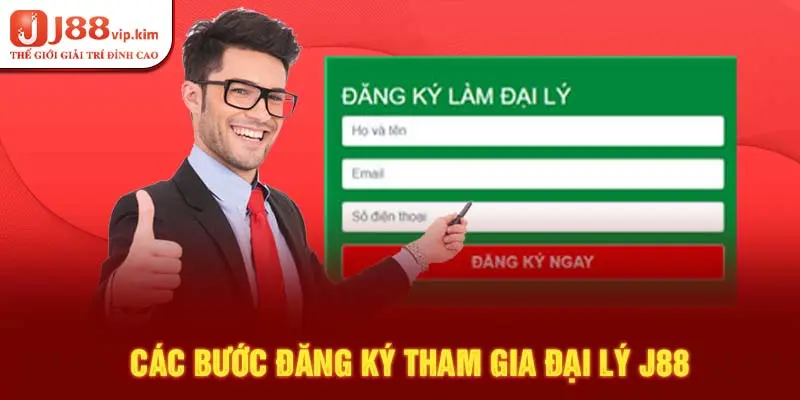 Các bước đăng ký tham gia đại lý J88 đơn giản nhất