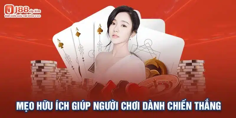 Mẹo hữu ích giúp người chơi dành chiến thắng